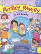 book cover of You're Invited to Bruce Lansky's Poetry Party by Bruce Lansky