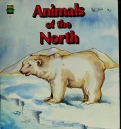 book cover of Animals of the North (Leap frog) by Eileen Spinelli