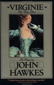 book cover of Virginie: Her Two Lives by John Hawkes