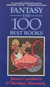 book cover of Fantasy: The 100 Best Books by Майкл Муркок