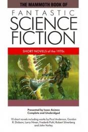 book cover of Fantastic Science Fiction: Short Novels of the 1970s (The Mammoth Book of) by ஐசாக் அசிமோவ்