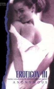 book cover of Eroticon: v. 3 (Victorian erotic classics) by Anonymous