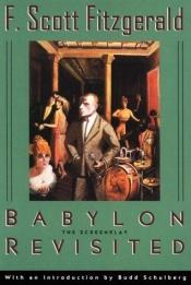 book cover of Babylon Revisited: The Screenplay by فرنسيس سكوت فيتزجيرالد