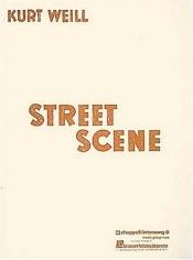 book cover of Street Scene by Kurt Weill