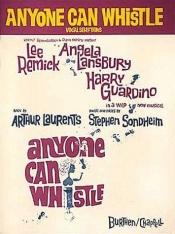 book cover of Anyone Can Whistle : Vocal Selections by Stephen Sondheim