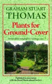 book cover of Plants for ground-cover by Graham Stuart Thomas