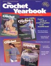 book cover of The crochet yearbook (volume 1) by Rita Weiss