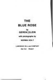 book cover of The Blue Rose by Gerda Weissmann Klein