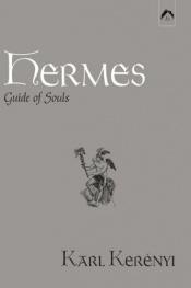 book cover of Hermes Guide of Souls: The Mythologem of the Masculine Source of Life by Karl Kerényi