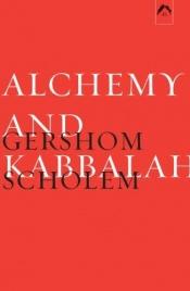 book cover of Alchemy and Kabbalah by Gershom Scholem