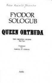 book cover of Queen Ortruda by Fyodor Sologub