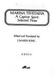 book cover of A captive spirit by Marina Ivanovna Cvetajevová