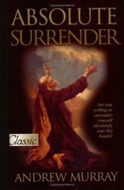 book cover of Absolute surrender by Andrew Murray