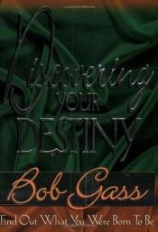 book cover of Discovering Your Destiny by Bob Gass