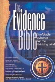 book cover of The Way Of The Master Evidence Bible by Ray Comfort