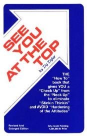 book cover of See you at the top = by Zig Ziglar