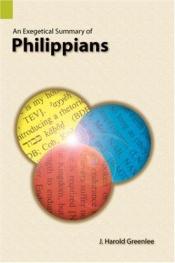 book cover of An Exegetical Summary of Philippians, First Edition by J. Harold Greenlee