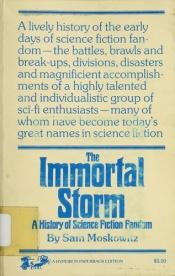 book cover of The Immortal Storm: A History of Science Fiction Fandom by Sam Moskowitz