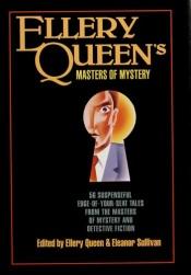 book cover of Ellery Queen Masters of Mystery by Ellery Queen