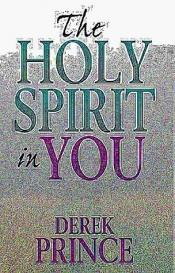 book cover of Holy Spirit In You by Derek Prince