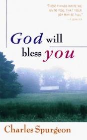 book cover of God Will Bless You by Charles Spurgeon