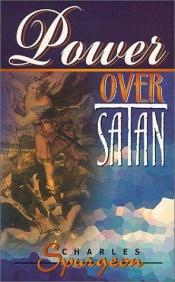 book cover of Power over Satan by چارلز اسپورگئون