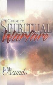 book cover of Guide to spiritual warfare by E. M. Bounds