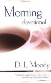 book cover of Morning Devotional by D. L. Moody