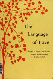 book cover of The Language of Love ("Language of ... " Series) by Susan Polis Schutz