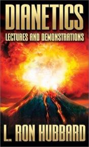 book cover of Dianetics: Lectures & Demonstrations by L·羅恩·賀伯特