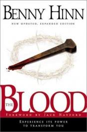 book cover of The Blood by Benny Hinn