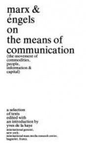 book cover of Marx and Engels on the Means of Communication by Карл Маркс