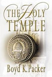 book cover of The Holy Temple (pamphlet) by Boyd K. Packer