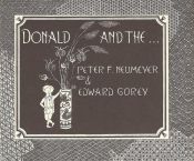 book cover of Donald and the . . . by Peter F. Neumeyer