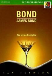 book cover of James Bond in Ian Fleming's the Living Daylights by Ians Flemings