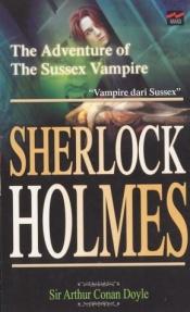 book cover of Archives sur Sherlock Holmes : Le vampire du Sussex by Артур Конан-Дойл