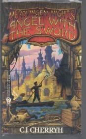 book cover of Angel With the Sword by Carolyn J. (Carolyn Janice) Cherryh