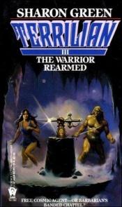 book cover of The Warrior Rearmed by Sharon Green