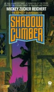 book cover of Shadow Climber by Mickey Zucker Reichert