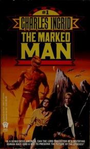 book cover of Marked Man (Marked Man) by Charles Ingrid