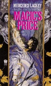 book cover of Last Herald-Mage Series, The, Vol. 03: Magic's Pri by マーセデス・ラッキー