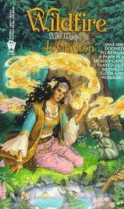 book cover of Wildfire (DAW #882)(Wild Magic) by Jo Clayton