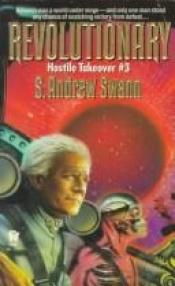 book cover of Revolutionary (Hostile Takeover 3) by S. Andrew Swann