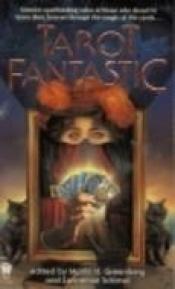 book cover of Tarot Fantastic (DAW #1050) by Martin H. Greenberg