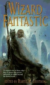 book cover of Wizard Fantastic by Various