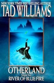 book cover of River of Blue Fire by Tad Williams