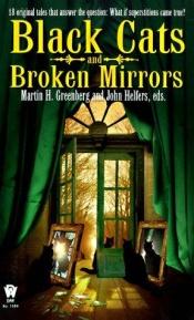 book cover of Black Cats and Broken Mirrors by Various