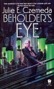 book cover of Beholder's Eye by Julie Czerneda