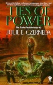 book cover of Clan Chronicles ( 5): Trade Pact Universe: Ties of Power by Julie Czerneda