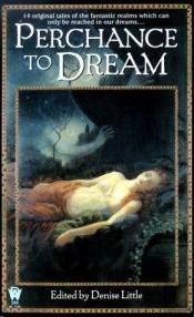 book cover of Perchance to Dream by Denise Little